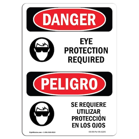 OSHA Danger Sign, Eye Protection Required Bilingual, 18in X 12in Aluminum